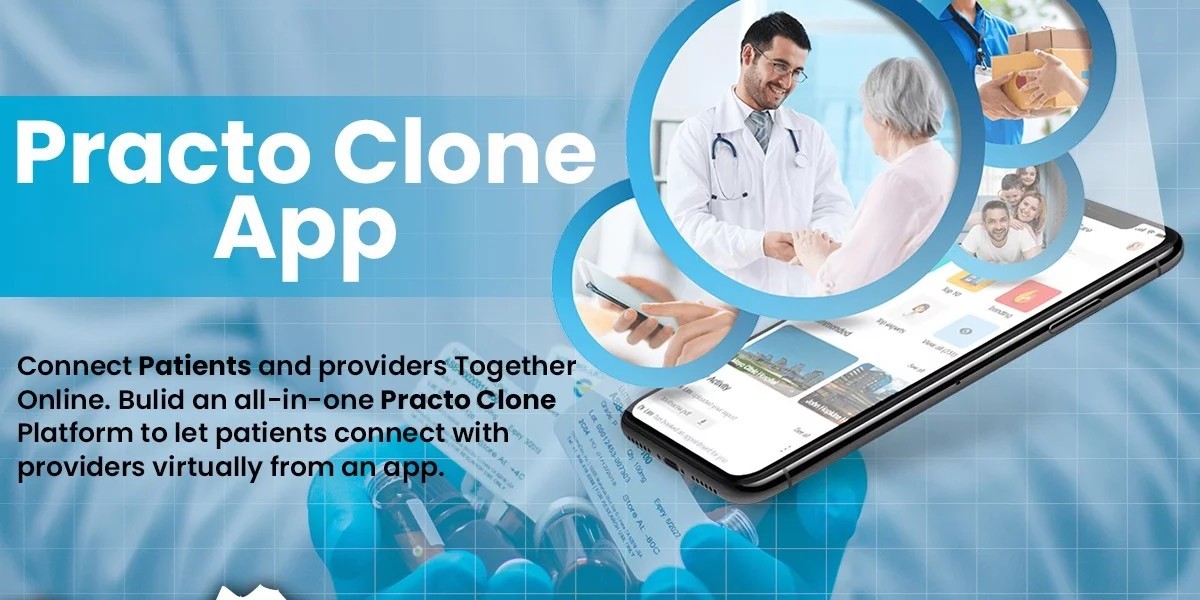 Making Healthcare Accessible: Unveiling the Power of Practo Clone